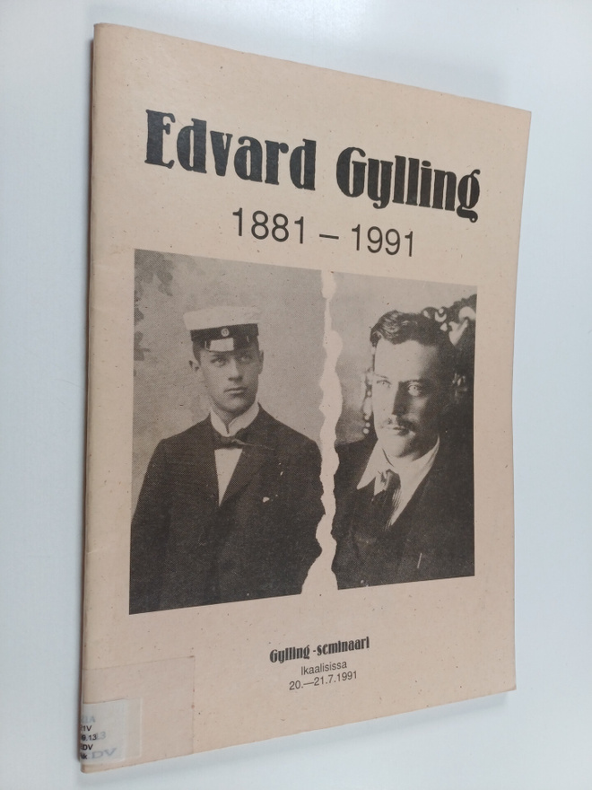 Edvard Gylling 1881-1991 : Gylling-seminaari Ikaalisissa ...