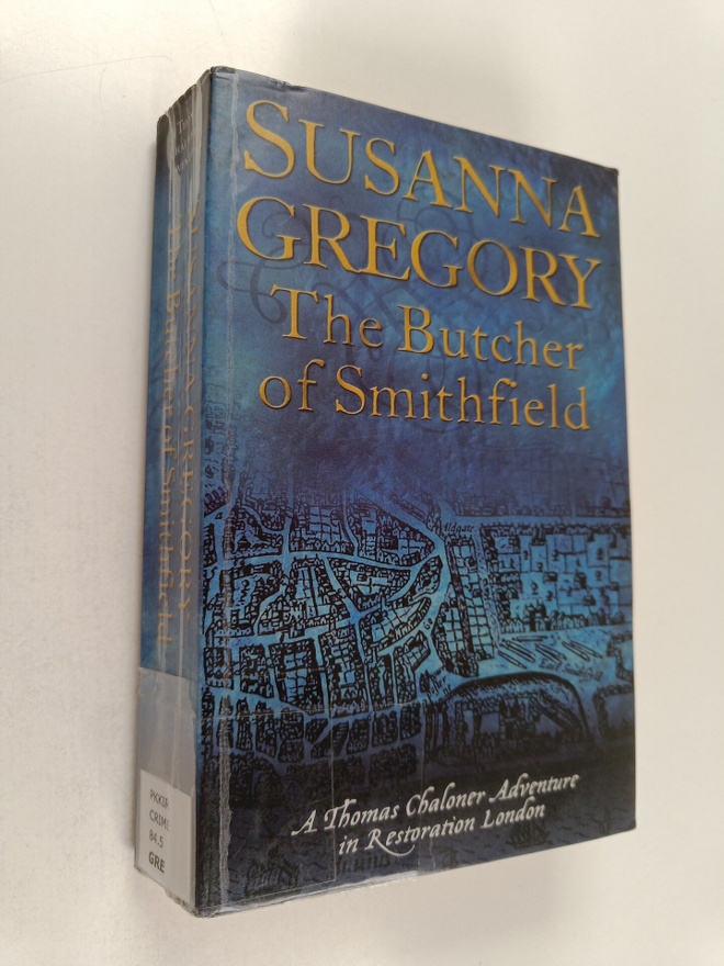 Susanna Gregory : The butcher of Smithfield