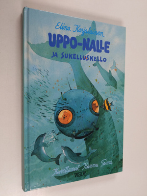Elina Karjalainen : Uppo-Nalle ja sukelluskello