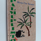 Merja Une Turunen : Palmupuisto - pikkukuva 1