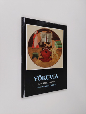 Erkki Tanttu : Yökuvia