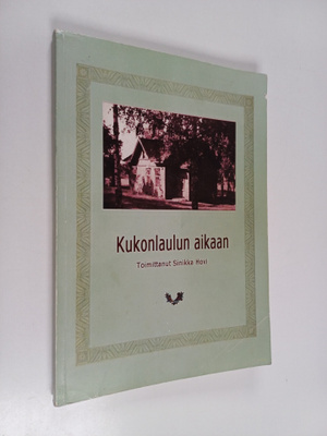 Sinikka Hovi : Kukonlaulun aikaan : äitini tarina
