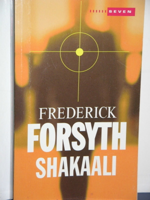 Frederick Forsyth : SHAKAALI