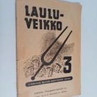 Lauluveikko 3 : 2-äänisiä lauluja asemiehiä varten - pikkukuva 1