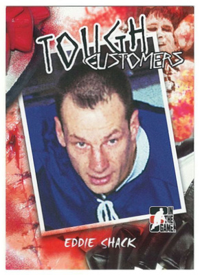 05-06 ITG Enforcers Tough Customers #TC-ES Eddie Shack
