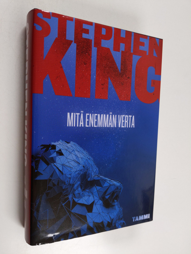 Stephen King : Mitä enemmän verta