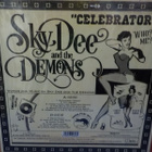 SKYDEE AND THE DEMONS - CELEBRATOR UUSI LP - pikkukuva 2