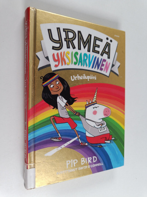 Pip Bird : Yrmeä yksisarvinen : Urheilupäivä