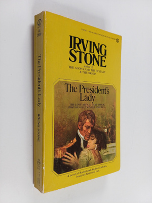 Irving Stone : The President's lady