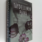 Janne Huuskonen : Täydellinen päivä - romaani - pikkukuva 1