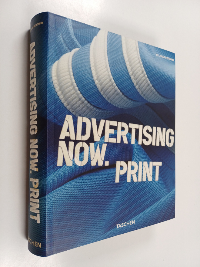 Julius Wiedemann : Advertising Now! Print