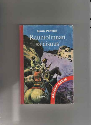Penttilä,Simo: Rauniolinnan salaisuus, Otava 1968 ,1.p.,hyvä