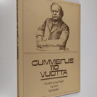Kaija Nygård : Gummerus 110 vuotta : K.J. Gummerus osakey... - pikkukuva 1