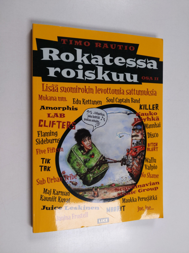 Timo (toim.) Rautio : Rokatessa roiskuu Osa 2