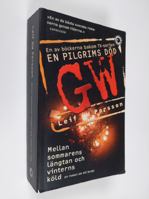 Leif G. W. Persson : Mellan sommarens längtan och vintern...