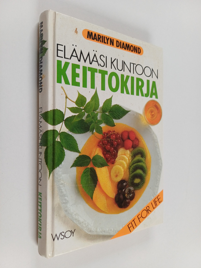Marilyn Diamond : Elämäsi kuntoon : keittokirja