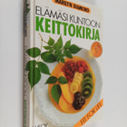 Marilyn Diamond : Elämäsi kuntoon : keittokirja - pikkukuva 1