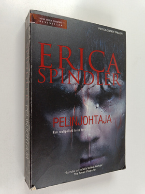 Erica Spindler : Pelinjohtaja