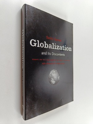 Saskia Sassen : Globalization and its discontents