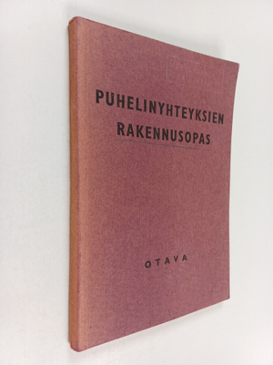 Puhelinyhteyksien rakennusopas