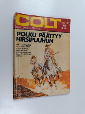 Walt Beaumont : Colt No 11/1976 : Polku päättyy hirsipuuhun