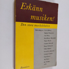 Ingmar Bengtsson : Erkänn musiken! : den stora musikdebatten - pikkukuva 1