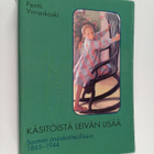 Pentti Virrankoski : Käsitöistä leivän lisää : Suomen ans... - pikkukuva 1