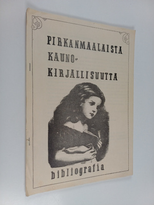 Maija Kanerva ym. : Pirkanmaalaista kaunokirjallisuutta -...