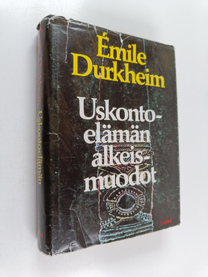 Emile Durkheim : Uskontoelämän alkeismuodot : australiala...
