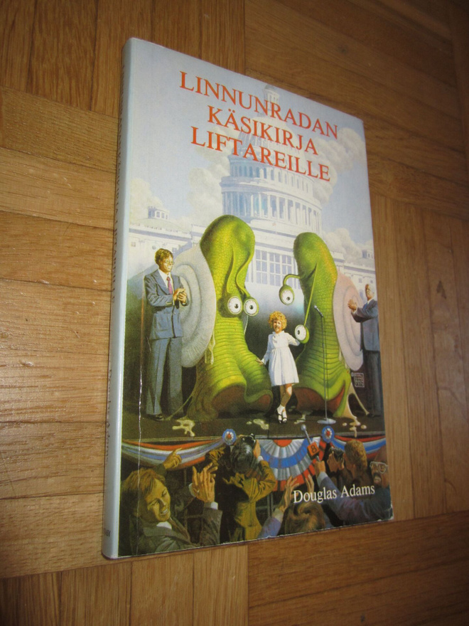 Linnunradan käsikirja liftareille 1. PAINOS