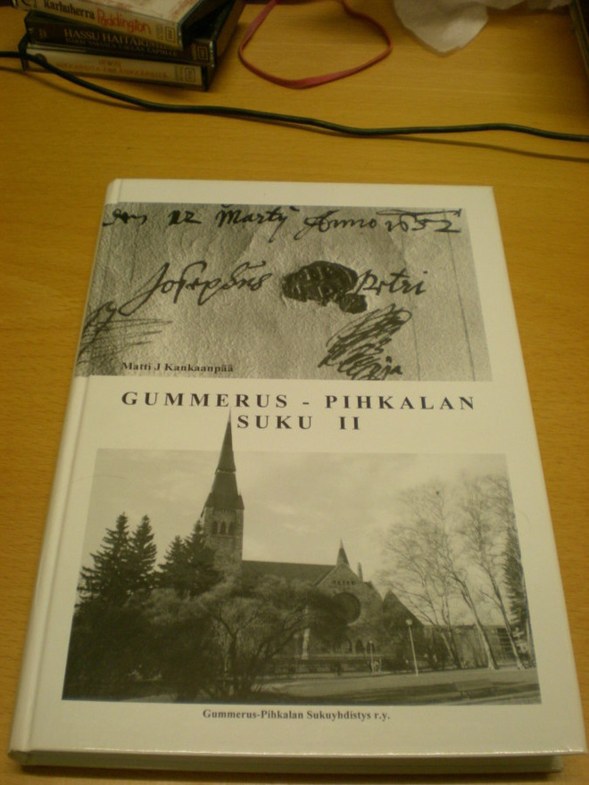 Matti J Kankaanpää: Gummerus - Pihkalan suku 2