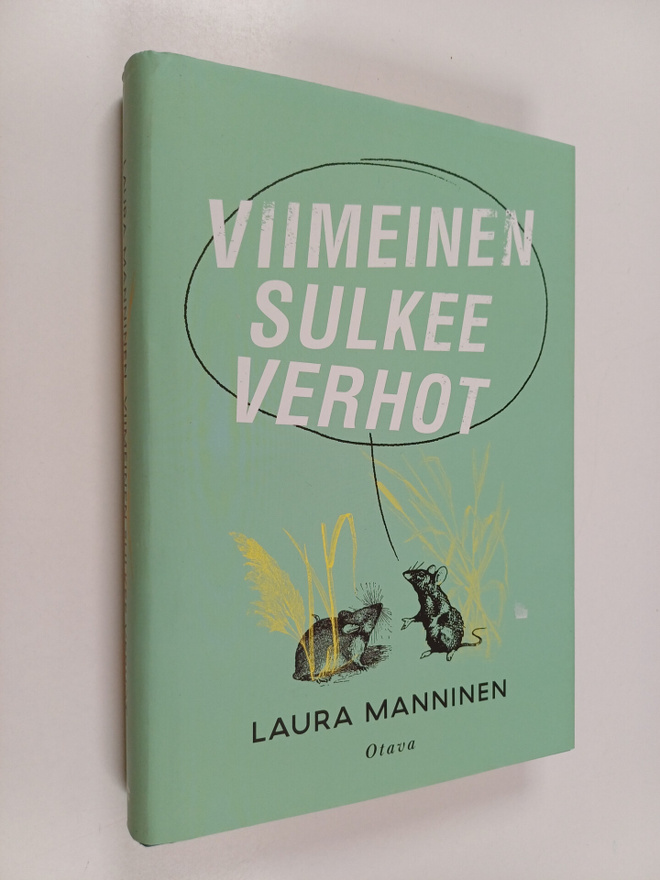 Laura Manninen : Viimeinen sulkee verhot