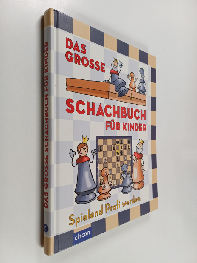 Ferenc Halasz ym. : Das grosse Schachbuch fur Kinder - Sp...