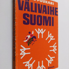 Arvo Puukari : Välivaihe Suomi : Opas kehitykseen - pikkukuva 1