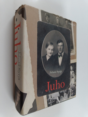 Juhani Syrjä : Juho : monologiromaani