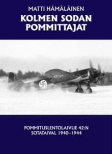Matti Hämäläinen - Kolmen sodan pommittajat