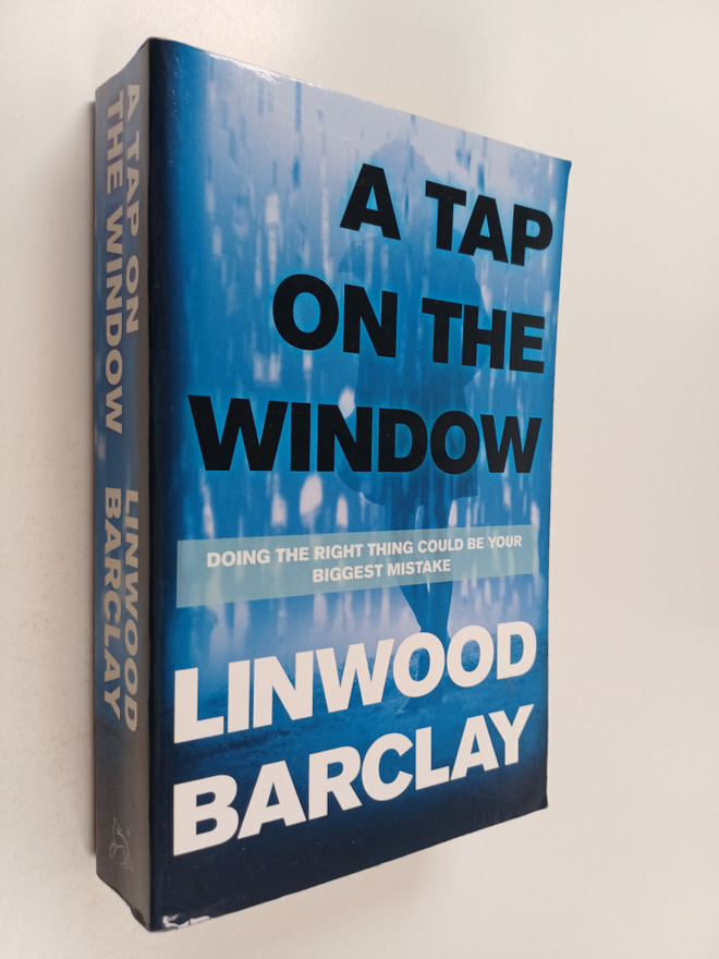 Linwood Barclay : A tap on the window