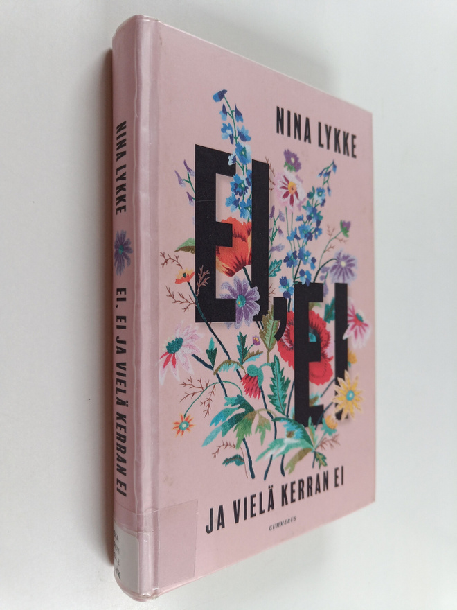 Nina Lykke : Ei, ei ja vielä kerran ei