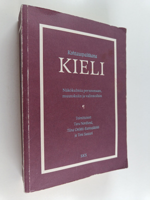 Taru ym. (toim.) Nordlund : Kohtauspaikkana kieli : näkök...