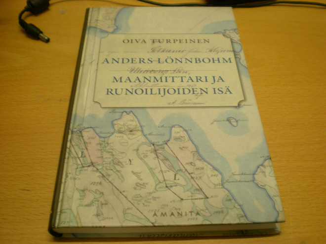 Oiva Turpeinen: Anders Lönnbohm - Maanmittari ja runoiljoide