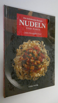 Die beliebtesten Rezepte : Nudeln und pasta