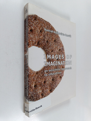 Hannah Kaihovirta-Rosvik : Images of Imagination - an aes...