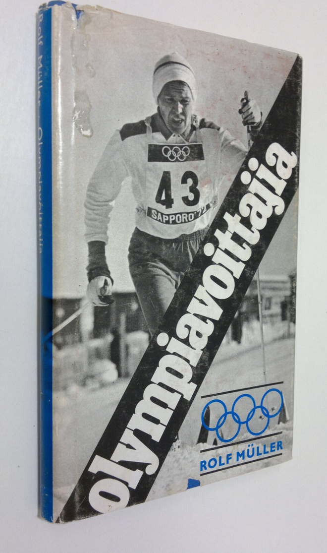 Rolf Muller : Olympiavoittajia : huippu-urheilijat kertov...