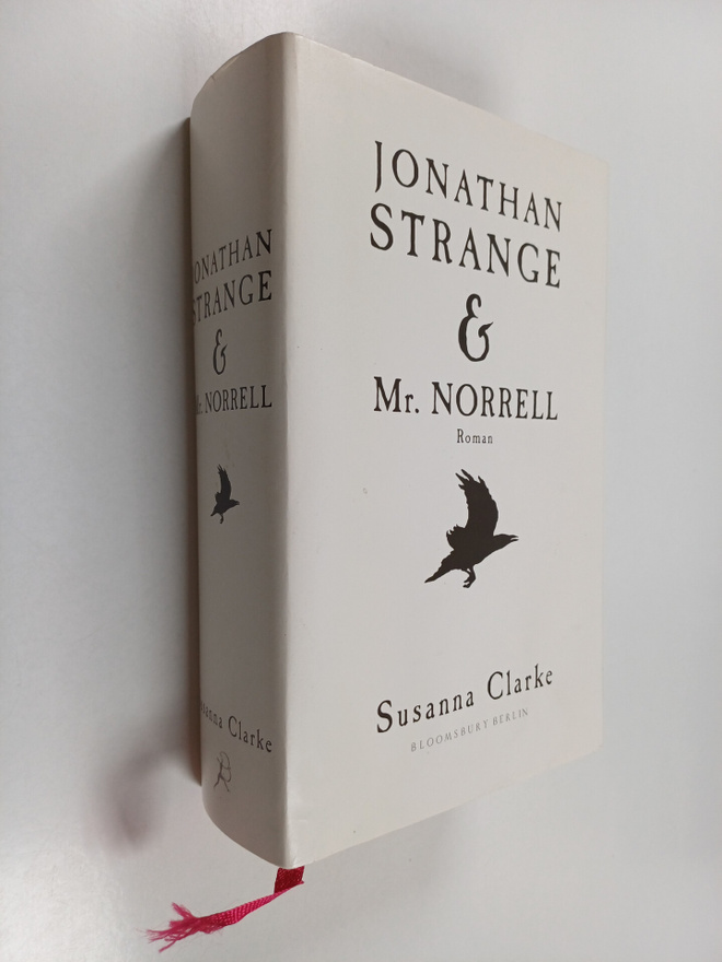 Susanna Clarke : Jonathan Strange & Mr. Norrell