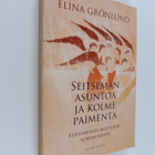 Elina Grönlund : Seitsemän asuntoa ja kolme paimenta - pikkukuva 1