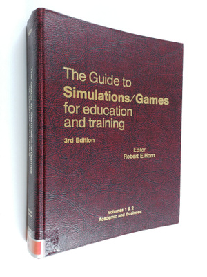Robert E. Horn : The Guide to Simulations/games for Educa...