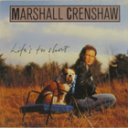 Marshall Crenshaw • Life's Too Short CD - pikkukuva 1