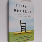 Jay Allison ym. : This I Believe : The Personal Philosoph... - pikkukuva 1