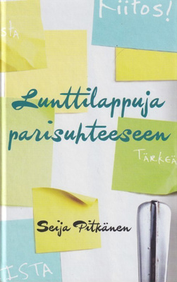 Seija Pitkänen: Lunttilappuja parisuhteeseen