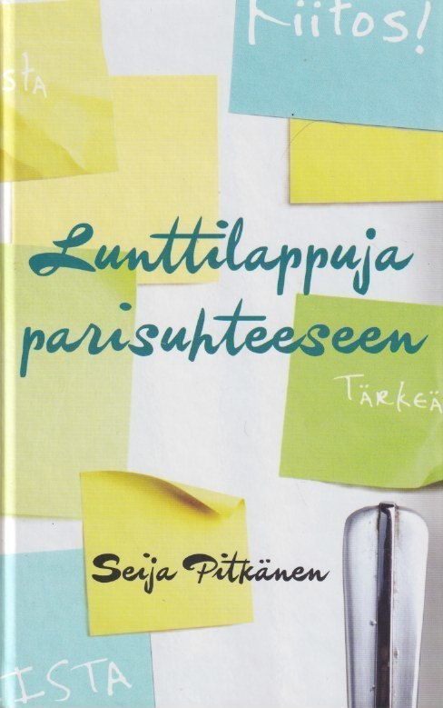 Seija Pitkänen: Lunttilappuja parisuhteeseen
